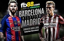 Kèo bóng đá FB88 Barcelona vs Atletico Madrid