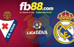 Kèo bóng đá FB88 Eibar vs Real Madrid, 19h00 ngày 10/03