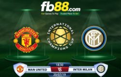 fb88-Soi kèo cá cược Man United vs Inter Milan ICC Cup 2019
