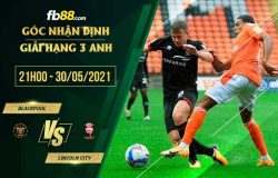 fb88-soi kèo Blackpool vs Lincoln City