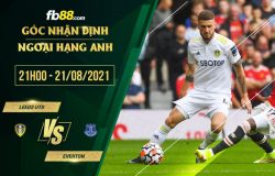 fb88-soi kèo Leeds vs Everton