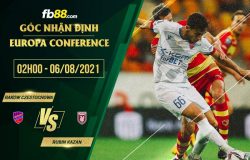 fb88-chi tiết kèo trận đấu Rakow Czestochowa vs Rubin Kazan