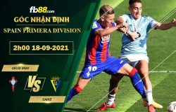 Fb88 soi kèo trận đấu Celta Vigo vs Cadiz