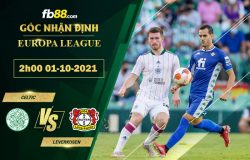 Fb88 soi kèo trận đấu Celtic vs Leverkusen