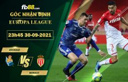 Fb88 soi kèo trận đấu Sociedad vs Monaco