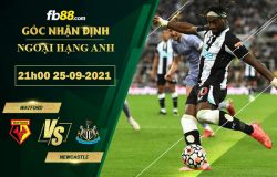 Fb88 soi kèo trận đấu Watford vs Newcastle