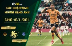 fb88-soi kèo Wolves vs Everton