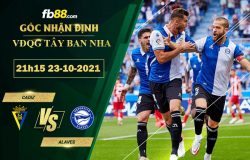 Fb88 soi kèo trận đấu Cadiz vs Alaves