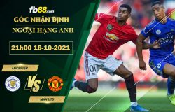 Fb88 bảng kèo trận đấu Leicester vs Man Utd