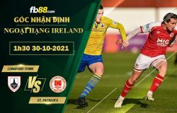 Fb88 soi kèo trận đấu Longford Town vs St. Patrick’s