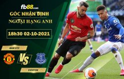 Fb88 soi kèo trận đấu Man Utd vs Everton