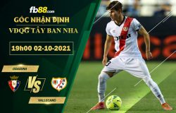 Fb88 soi kèo trận đấu Osasuna vs Vallecano