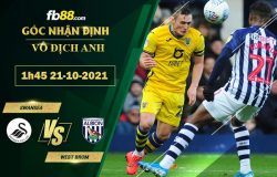 Fb88 soi kèo trận đấu Swansea vs West Brom