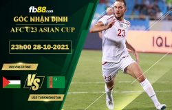 Fb88 soi kèo trận đấu U23 Palestine vs U23 Turkmenistan