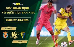 Fb88 soi kèo trận đấu Villarreal vs Cadiz