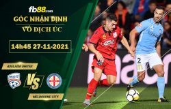 Fb88 soi kèo trận đấu Adelaide United vs Melbourne City