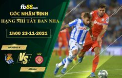 Fb88 soi kèo trận đấu Sociedad B vs Girona