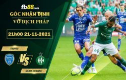 Fb88 soi kèo trận đấu Troyes vs Saint-Etienne