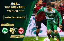 Fb88 soi kèo trận đấu Greuther Furth vs Eintracht Frankfurt