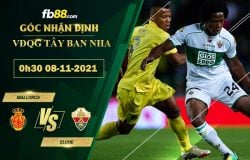 Fb88 soi kèo trận đấu Mallorca vs Elche