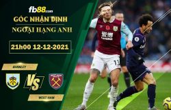 Fb88 soi kèo trận đấu Burnley vs West Ham