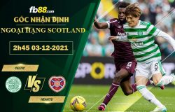 Fb88 soi kèo trận đấu Celtic vs Hearts