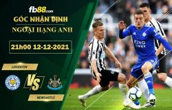 Fb88 soi kèo trận đấu Leicester vs Newcastle