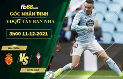 Fb88 soi kèo trận đấu Mallorca vs Celta Vigo