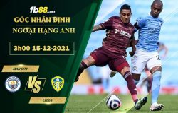 Fb88 soi kèo trận đấu Man City vs Leeds