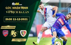 Fb88 tỷ lệ kèo trận đấu Rakow Czestochowa vs Piast Gliwice