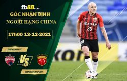 Fb88 soi kèo trận đấu Shenzhen FC vs Shanghai Port