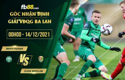 fb88-soi kèo Warta Poznan vs Slask Wroclaw