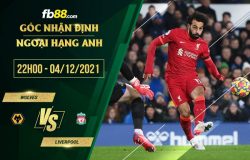 fb88-soi kèo Wolves vs Liverpool