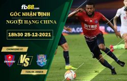 Fb88 soi kèo trận đấu Chongqing Liangjiang vs Tianjin Jinmen