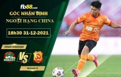 Fb88 soi kèo trận đấu Henan Songshan vs Wuhan FC