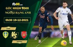 Fb88 soi kèo trận đấu Leeds vs Arsenal