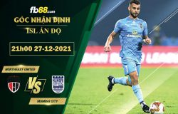 Fb88 soi kèo trận đấu Northeast United vs Mumbai City