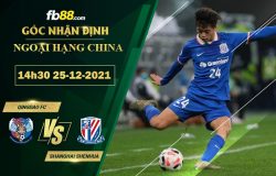 Fb88 thông số trận đấu Qingdao FC vs Shanghai Shenhua