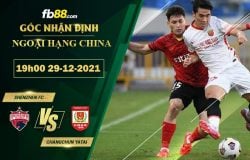 Fb88 soi kèo trận đấu Shenzhen FC vs Changchun YaTai