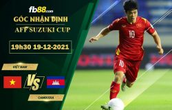 Fb88 soi kèo trận đấu Việt Nam vs Cambodia