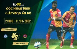 fb88-soi kèo Jamshedpur vs East Bengal