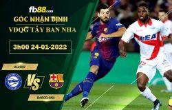 Fb88 soi kèo trận đấu Alaves vs Barcelona