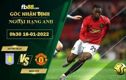 Fb88 soi kèo trận đấu Aston Villa vs Man Utd