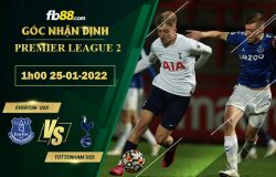 Fb88 soi kèo trận đấu Everton U23 vs Tottenham U23