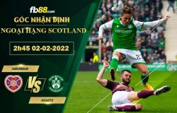 Fb88 soi kèo trận đấu Hibernian vs Hearts