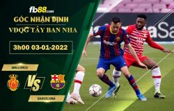 Fb88 soi kèo trận đấu Mallorca vs Barcelona