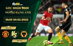 Fb88 soi kèo trận đấu Man Utd vs Wolves