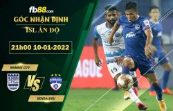 Fb88 soi kèo trận đấu Mumbai City vs Bengaluru