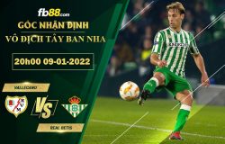 Fb88 soi kèo trận đấu Vallecano vs Real Betis