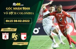 FB88 soi kèo trận đấu America de Cali vs Independiente Santa Fe